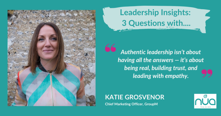 Leadership Insights with Katie Grosvenor- Leadership Coaching London